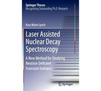 Laser Assisted Nuclear Decay Spectroscopy