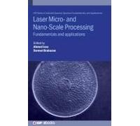 Laser Micro- And Nano-Scale Processing