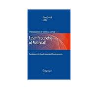 Laser Processing Of Materials