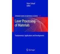 Laser Processing Of Materials