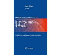 Laser Processing Of Materials