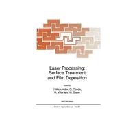 Laser Processing: Surface Treatment And Film Deposition