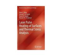 Laser Pulse Heating Of Surfaces And Thermal Stress Analysis