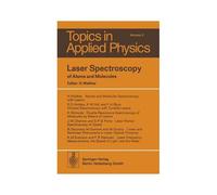 Laser Spectroscopy Of Atoms And Molecules