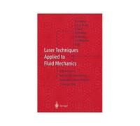 Laser Techniques Applied To Fluid Mechanics