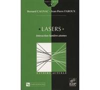 Lasers. Interaction lumière - atomes Bernard Cagnac (Auteur)