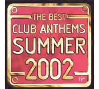 Lasgo, Dee Dee, PPK, a.o. - Best Club Anthems Summer 2002