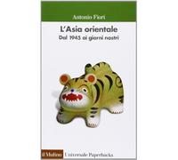 L'Asia orientale. Dal 1945 ai giorni nostri