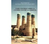 L'asie Centrale Après La "Guerre Contre La Terreur