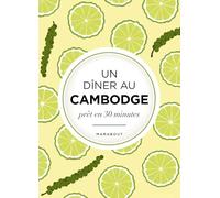 Un Dîner Au Cambodge Prêt En 30 Minutes