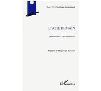 L'Asie demain Permanences et mutations - Collectif - L'harmattan - broché - Etude