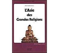 L'asie Des Grandes Religions