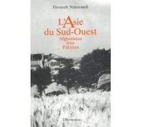 Firouzeh Nahavandi – L'Asie du sud-ouest : Afghanistan, Iran, Pakistan