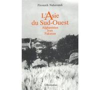 L'Asie du sud-ouest Firouzeh Nahavandi (Auteur)
