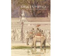 L'Asie en partage Passeurs et messagers - Françoise Chappuis - Magellan Et Cie - broché - Monographie