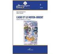 L'Asie et le Moyen-Orient Collectif (Auteur), Didier Chaudet (Direction)