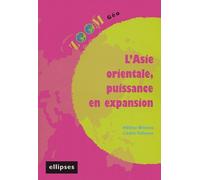L'asie Orientale, Puissance En Expansion