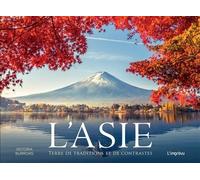 L'Asie: Terre de traditions et de contrastes