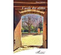 L'asile des alibis - Marc Calvetti - L'harmattan - broché - Poésie