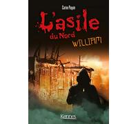 L'Asile du Nord : William