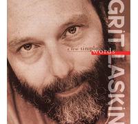 Laskin, Grit - A Few Simple Words