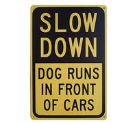 LASMINE Slow Down - Dog Runs in Front of Cars Run Runner Yard Signs Sign Tring The High Cost Free Parking Regarder Chiens Road Warning 20,3 x 30,5 cm