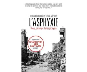 L'Asphyxie - Raqqa, chronique d'une apocalypse
