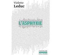 L'asphyxie Violette Leduc (Auteur)