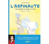 L'Aspinaute: Une Asperger en voyage sur Terre