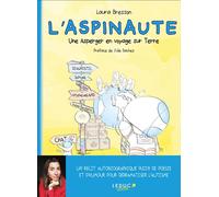 L'Aspinaute Une Asperger en voyage sur Terre - Laura Bresson - Leduc Graphic - cartonné - Bande dessinée