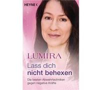 Lass dich nicht behexen | Lumira Weidner Lumira WeidnerLumira Weidner (Auteur)