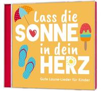 Lass die Sonne in dein Herz