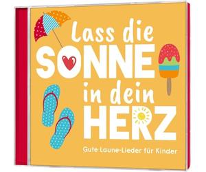 Lass die Sonne in dein Herz