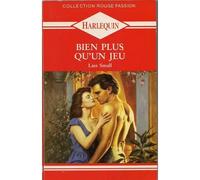Lass Small Bien plus qu'un jeu Harlequin rouge passion 396