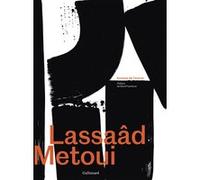 Lassaâd Metoui: Ivresse de l'encre