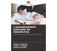 L'ASSAINISSEMENT JUDICIAIRE EN PERSPECTIVE: Analyse critique et dogmatique de la loi 14.112/2020