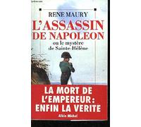 L'assassin de Napoléon ou le mystère de Sainte-Hélène
