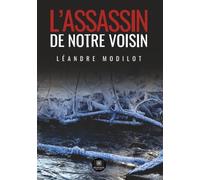 L’assassin de notre voisin