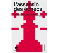 L'Assassin des échecs - Benoît Rittaud - Le Pommier - broché - Essai