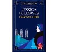 L'Assassin du train Jessica Fellowes (Auteur)