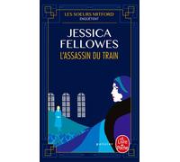 L'Assassin du train - Jessica Fellowes - Lgf - Poche - Roman