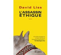 L'assassin éthique - David Liss - Lattes - broché - Roman
