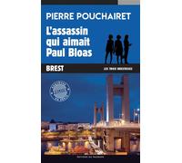 L'assassin qui aimait Paul Bloas - Pierre Pouchairet - Du Palemon Eds - Poche - Roman