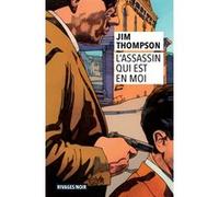 L'assassin qui est en moi Jim Thompson (Auteur), Jean-Paul Gratias (Traduction)