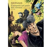 Dupuis – L'assassin qui parle aux oiseaux – L'intégrale – Tome 0