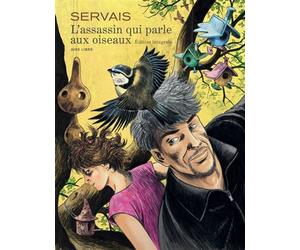 L'assassin qui parle aux oiseaux - l'intégrale Intégrale - Jean-Claude Servais - Dupuis - broché - Bande dessinée