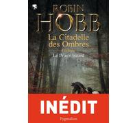 L'assassin royal - Le Prince Bâtard Prélude à La Citadelle des Ombres - Robin Hobb - Pygmalion - broché - Roman