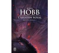 L'Assassin royal Robin Hobb (Auteur), Arnaud Mousnier-Lompré (Traduction)