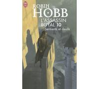 L'Assassin royal, tome 10 : Serments et deuils