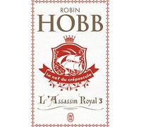 L'Assassin royal. tome 3 : La Nef du crépuscule de Hobb. Robin (2002) Poche